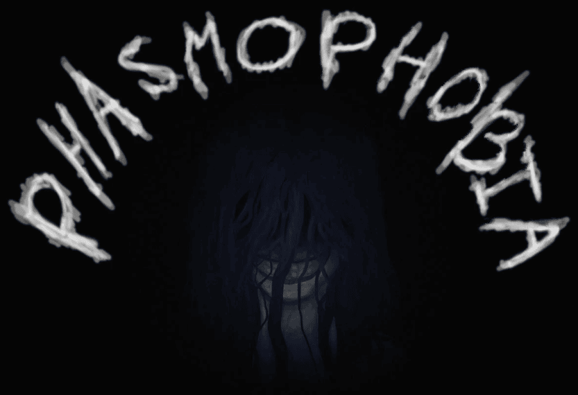 Phasmophobia